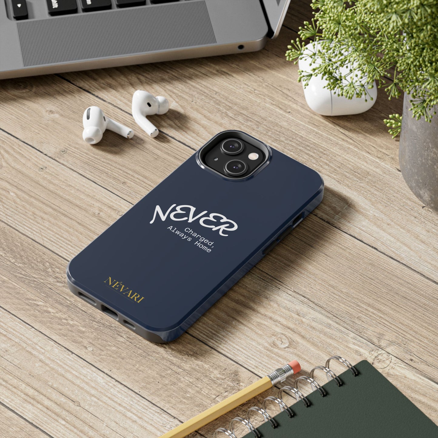 Durable Phone Case - 'Never Charged, Always Home'