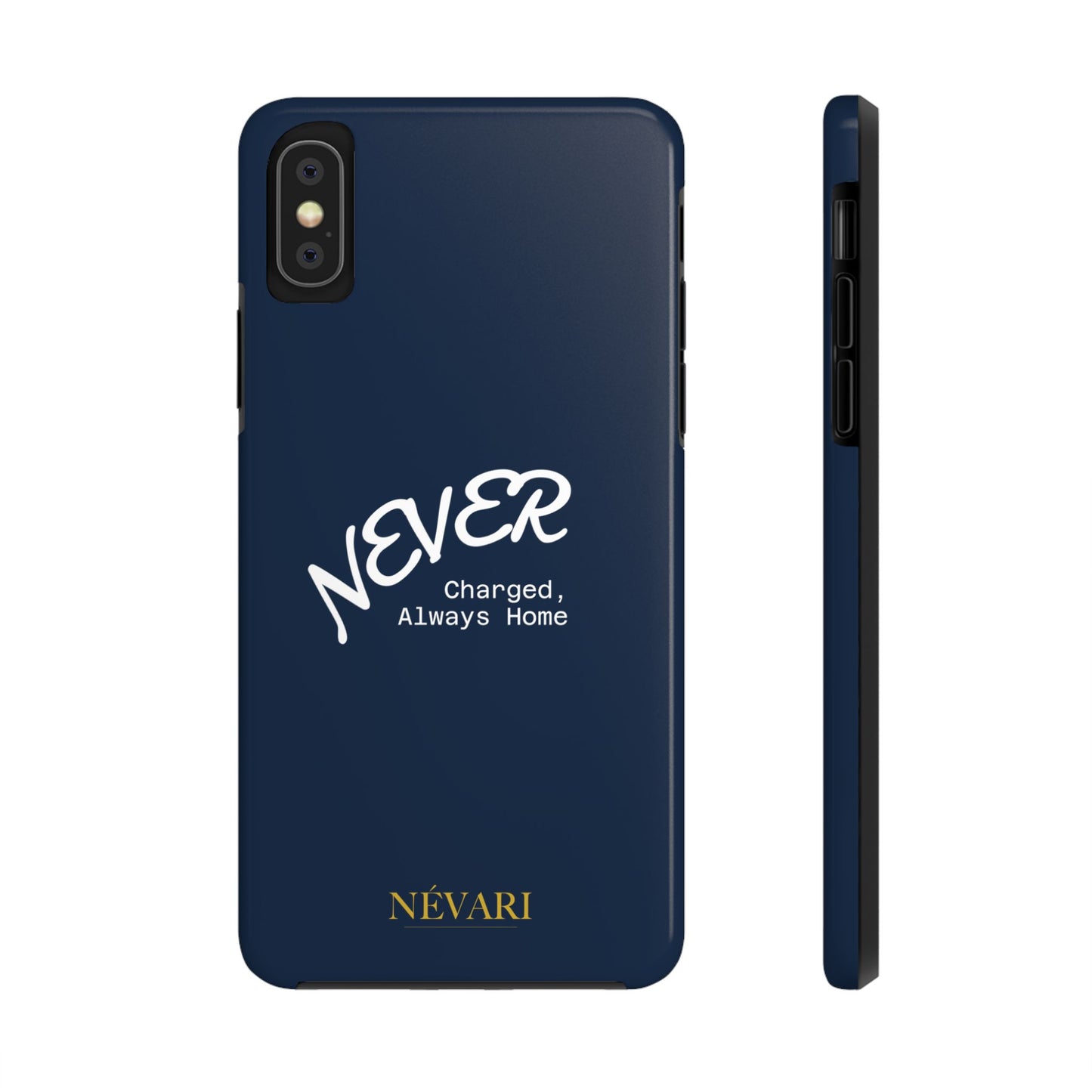 Durable Phone Case - 'Never Charged, Always Home'